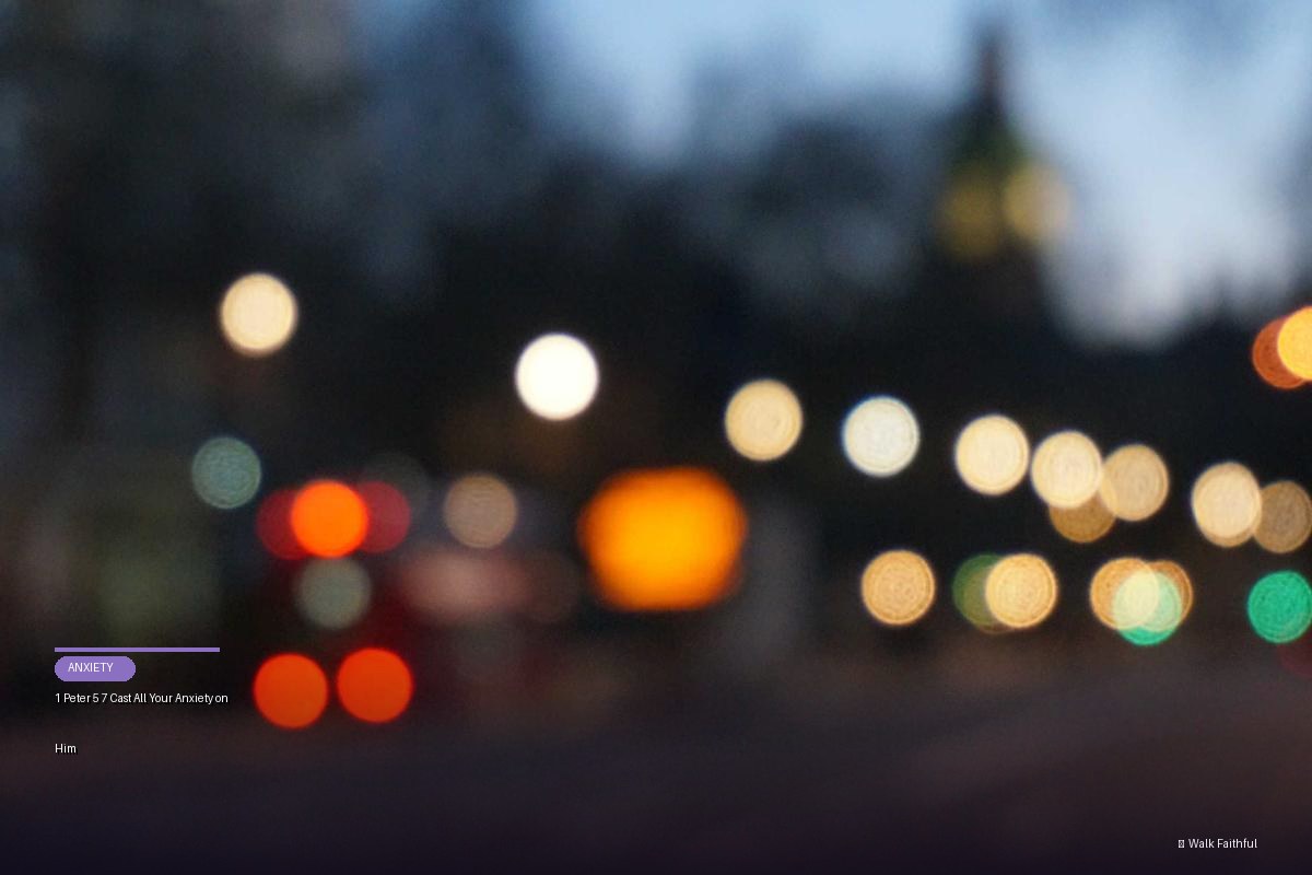 1 Peter 5 7 Cast All Your Anxiety on Him