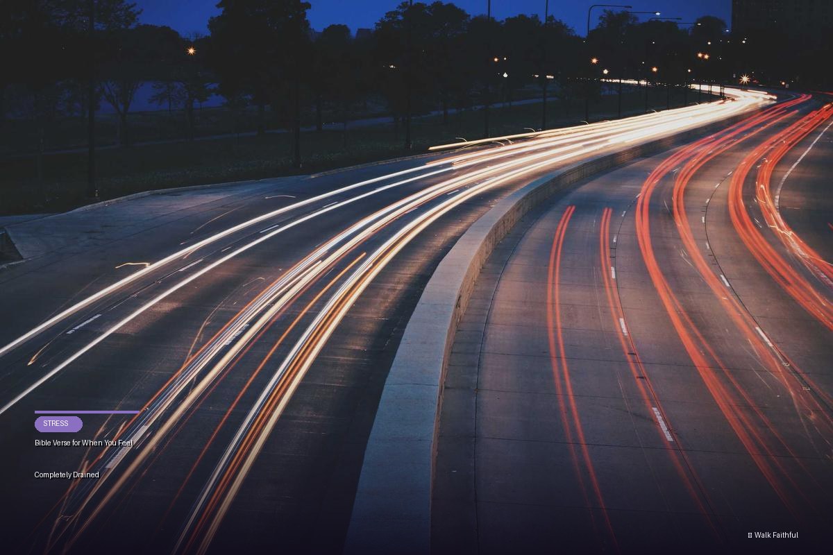 Bible Verse for When You Feel Completely Drained