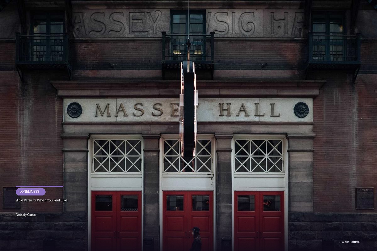 Bible Verse for When You Feel Like Nobody Cares