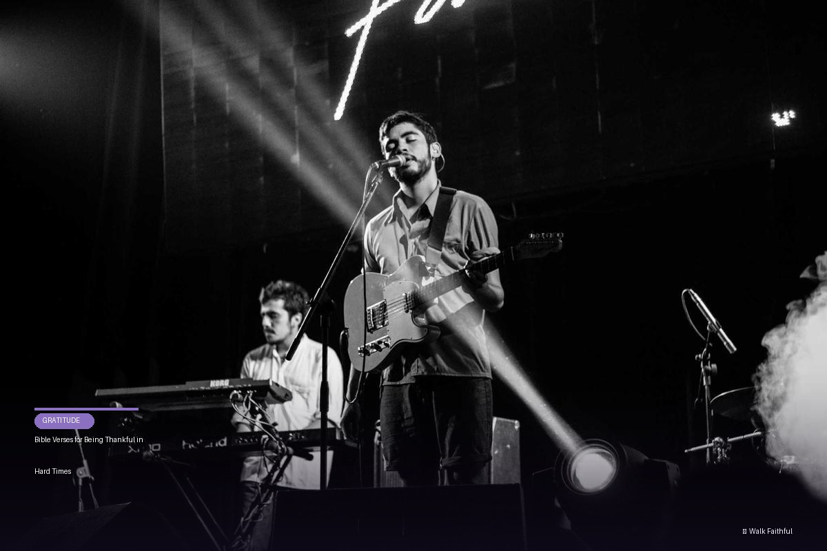 Bible Verses for Being Thankful in Hard Times