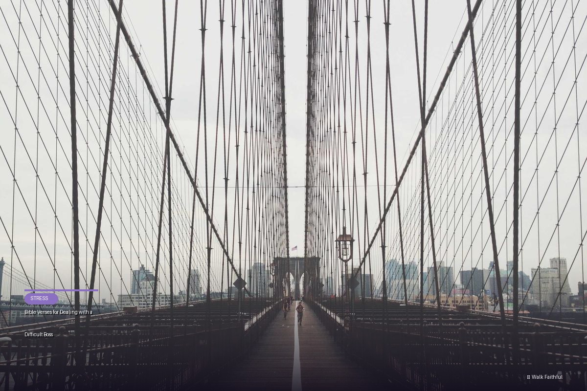 Bible Verses for Dealing with a Difficult Boss