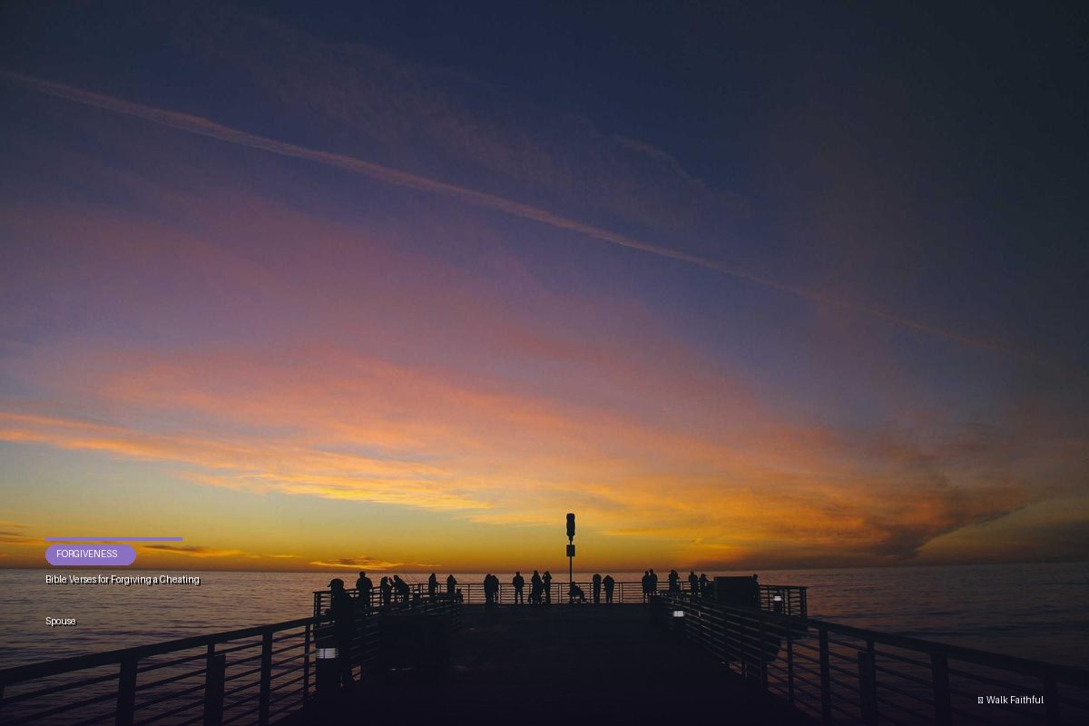 Bible Verses for Forgiving a Cheating Spouse