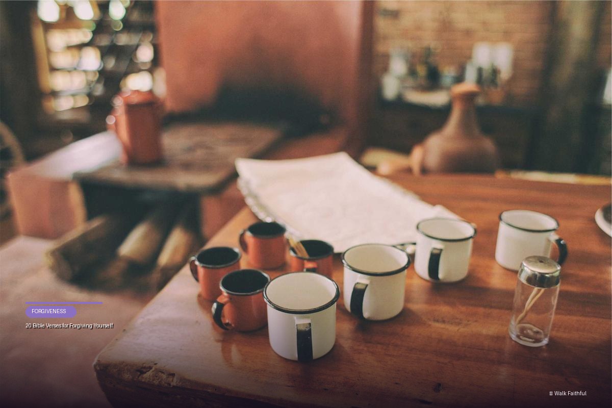 20 Bible Verses for Forgiving Yourself