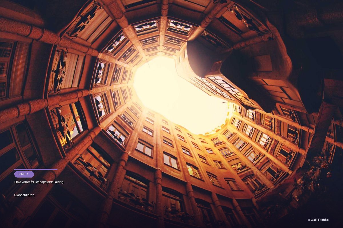 Bible Verses for Grandparents Raising Grandchildren