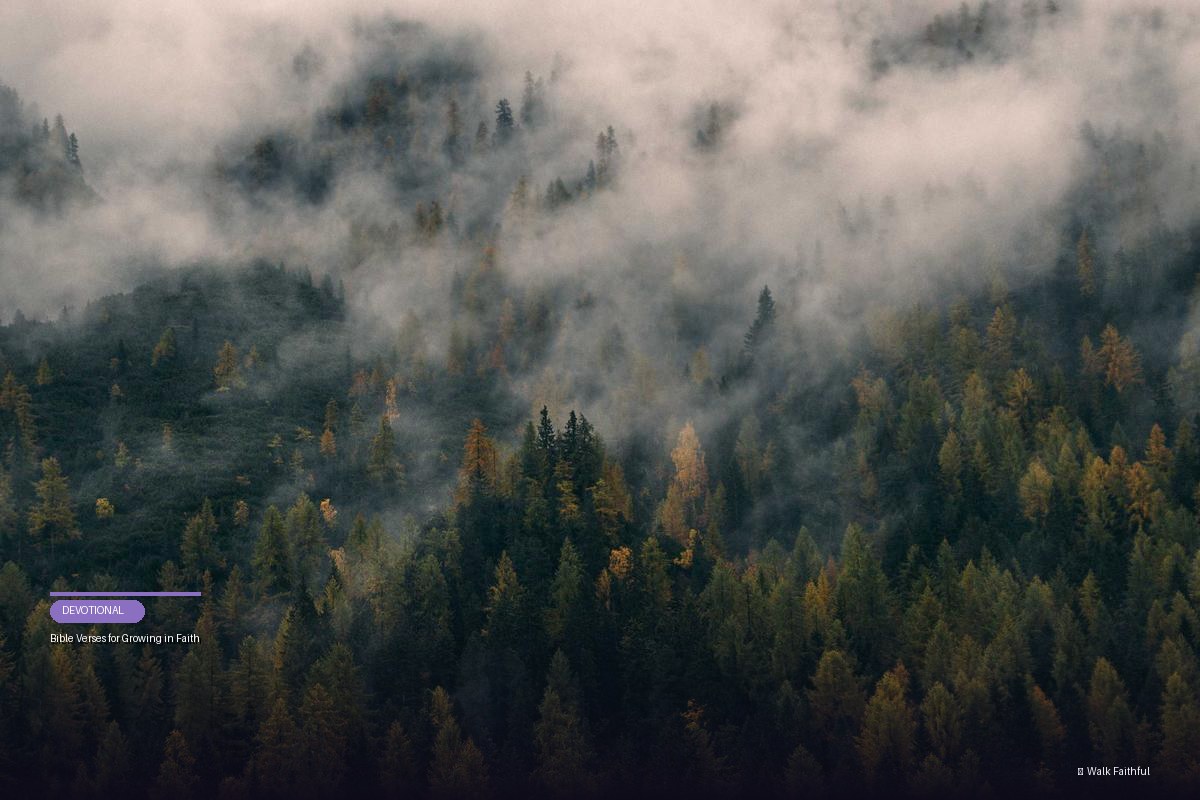 Bible Verses for Growing in Faith