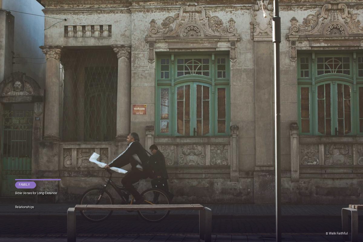 Bible Verses for Long-Distance Relationships