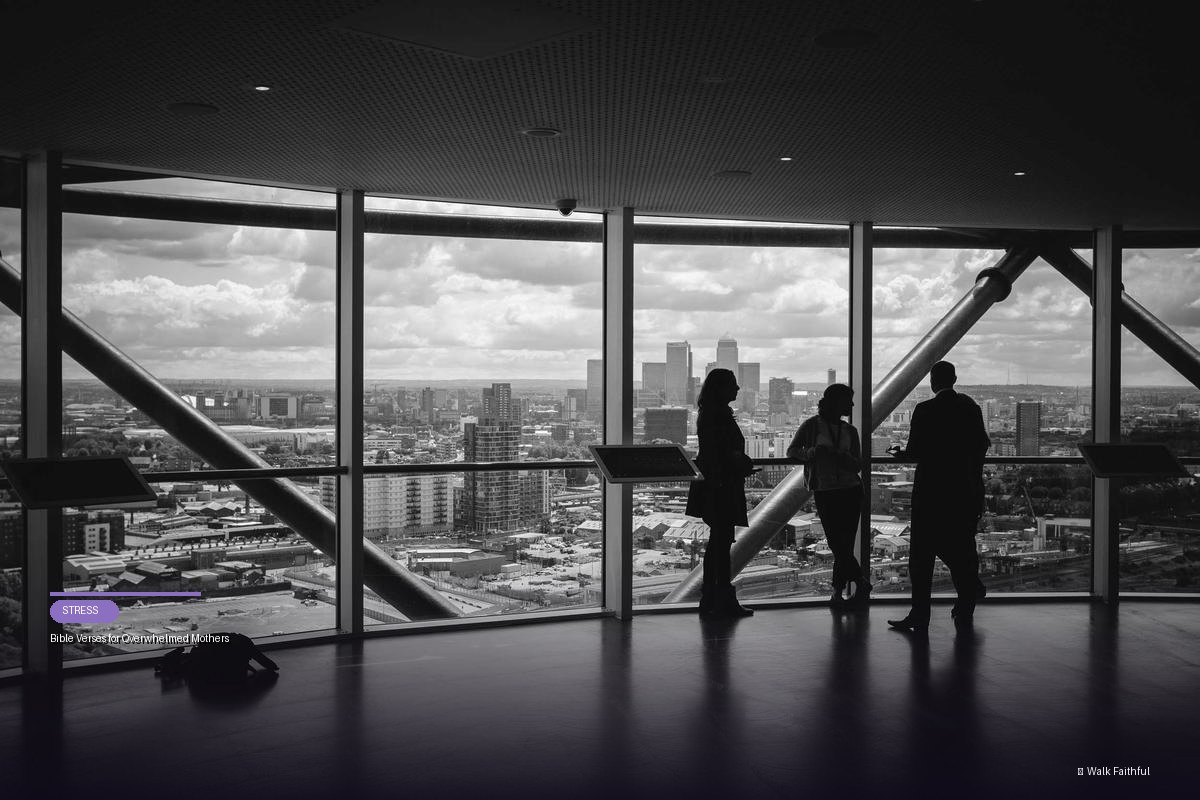 Bible Verses for Overwhelmed Mothers