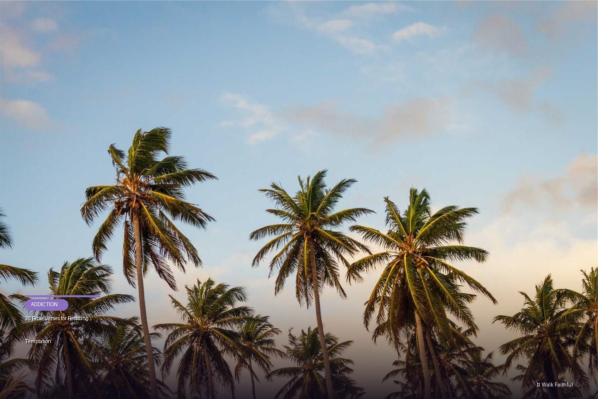20 Bible Verses for Resisting Temptation