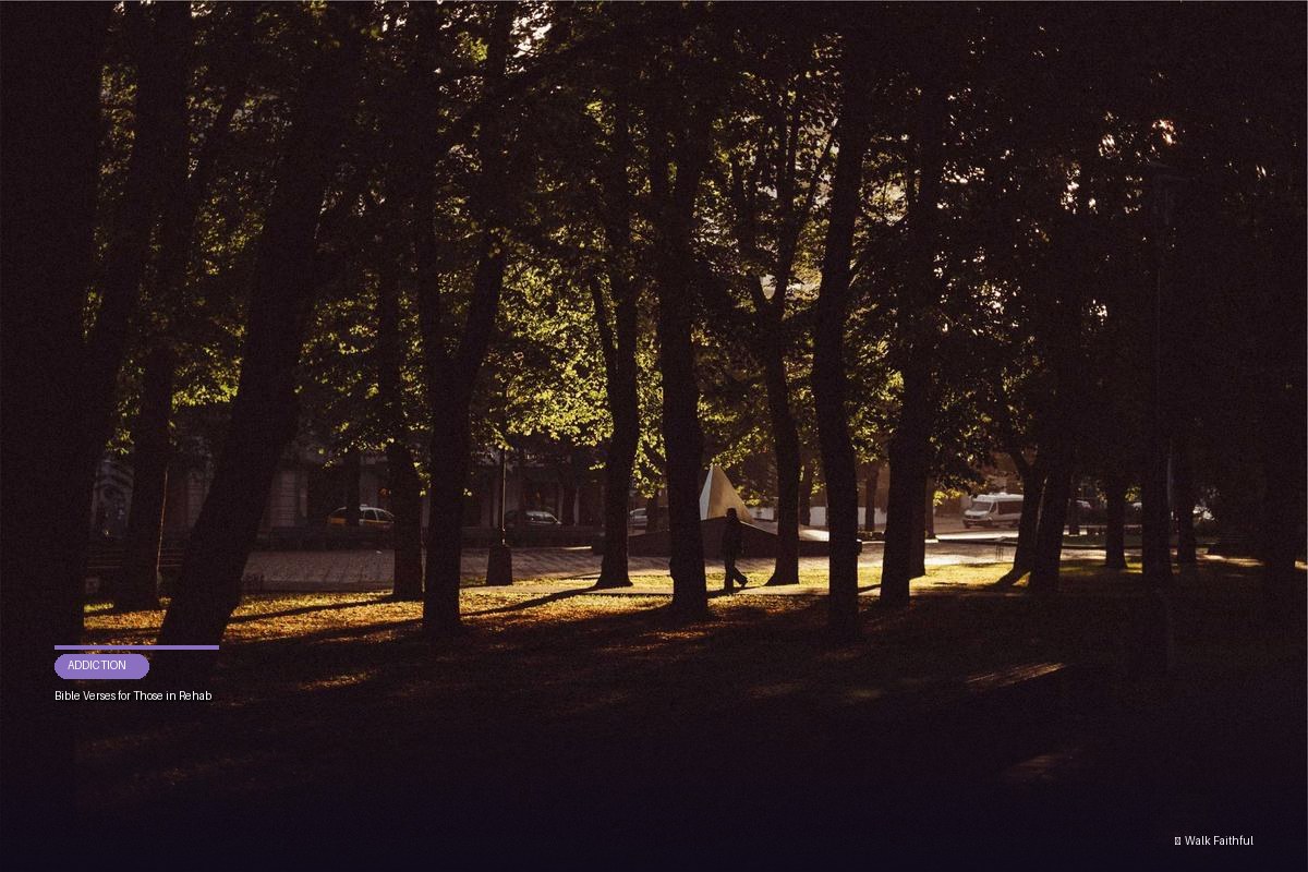 Bible Verses for Those in Rehab