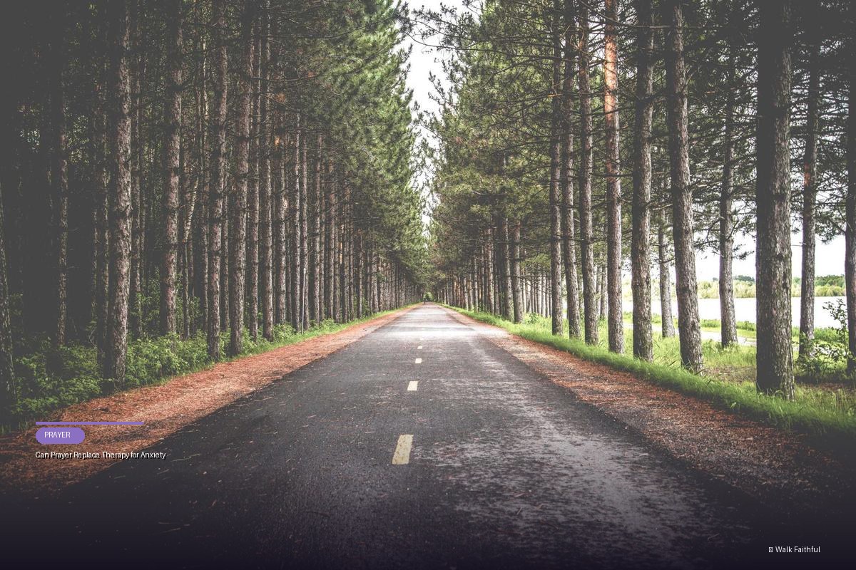 Can Prayer Replace Therapy for Anxiety