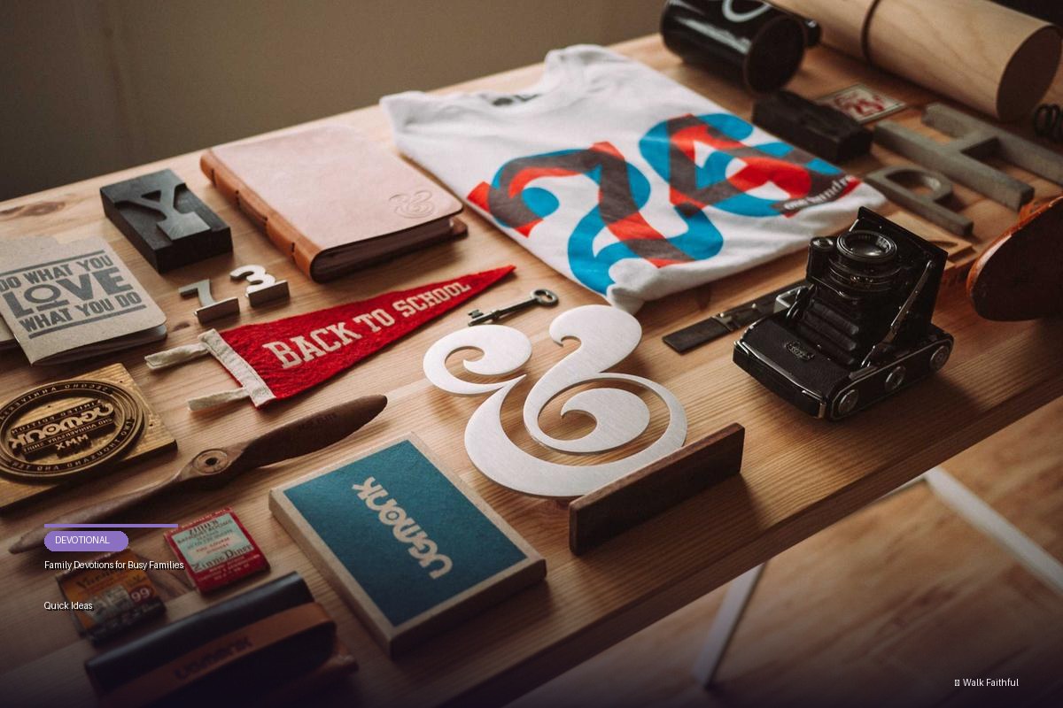 Family Devotions for Busy Families Quick Ideas