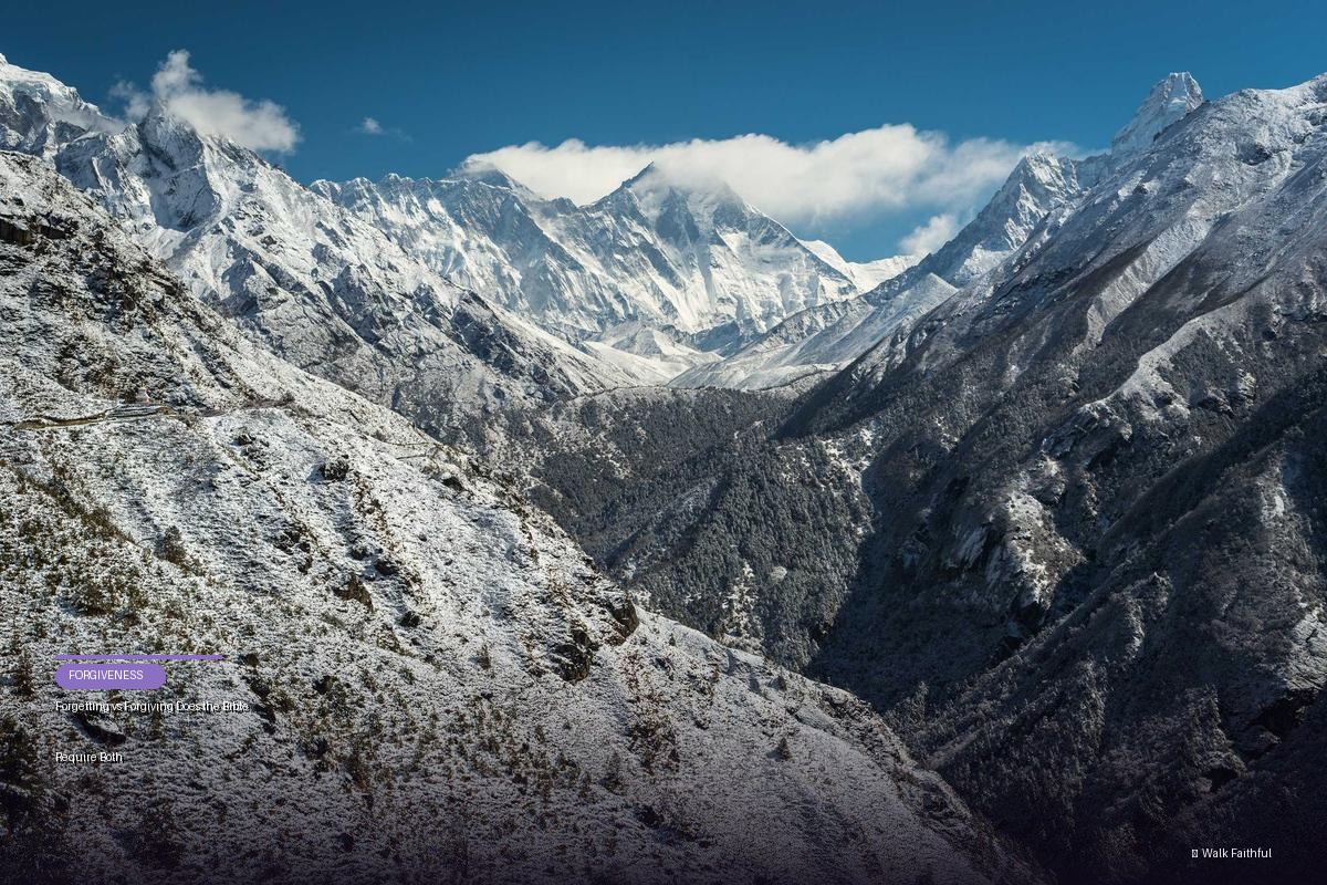 Forgetting vs Forgiving Does the Bible Require Both