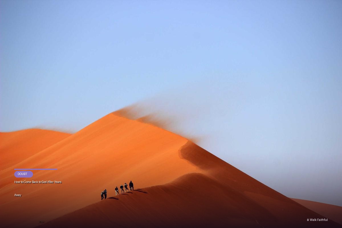 How to Come Back to God After Years Away