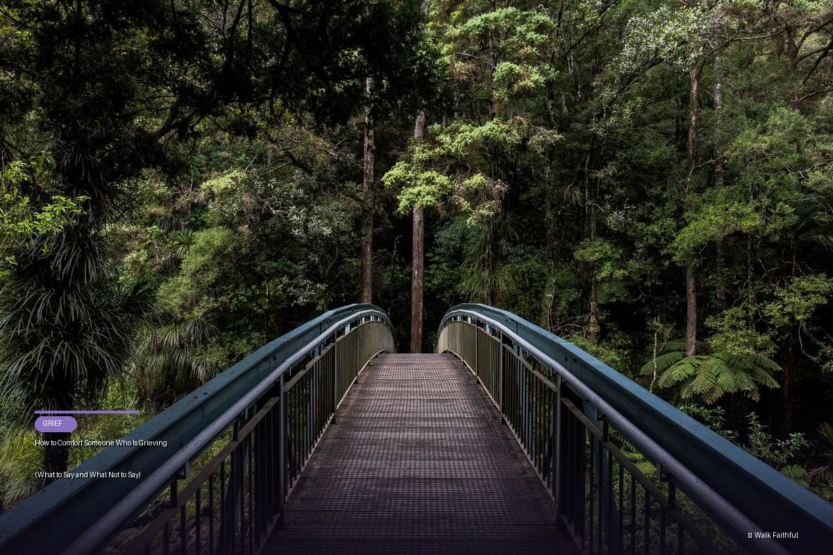 How to Comfort Someone Who Is Grieving (What to Say and What Not to Say)