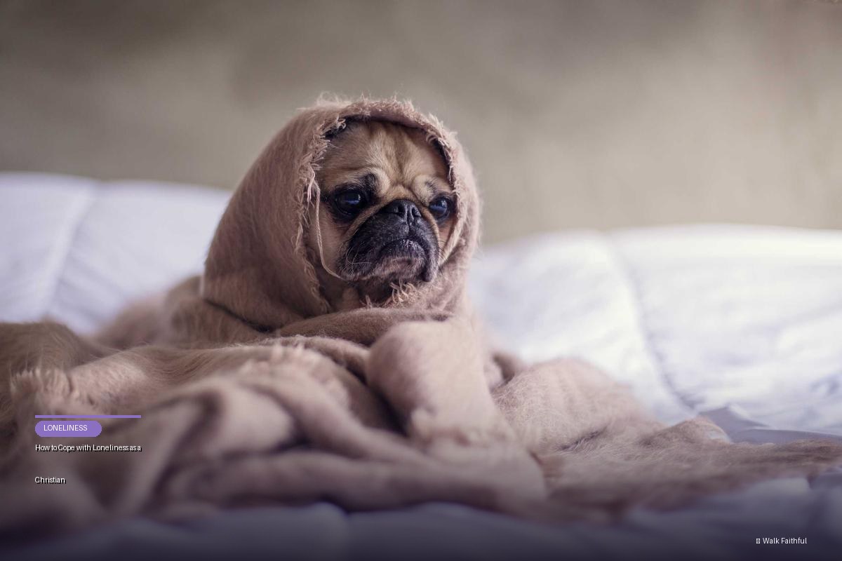 How to Cope with Loneliness as a Christian