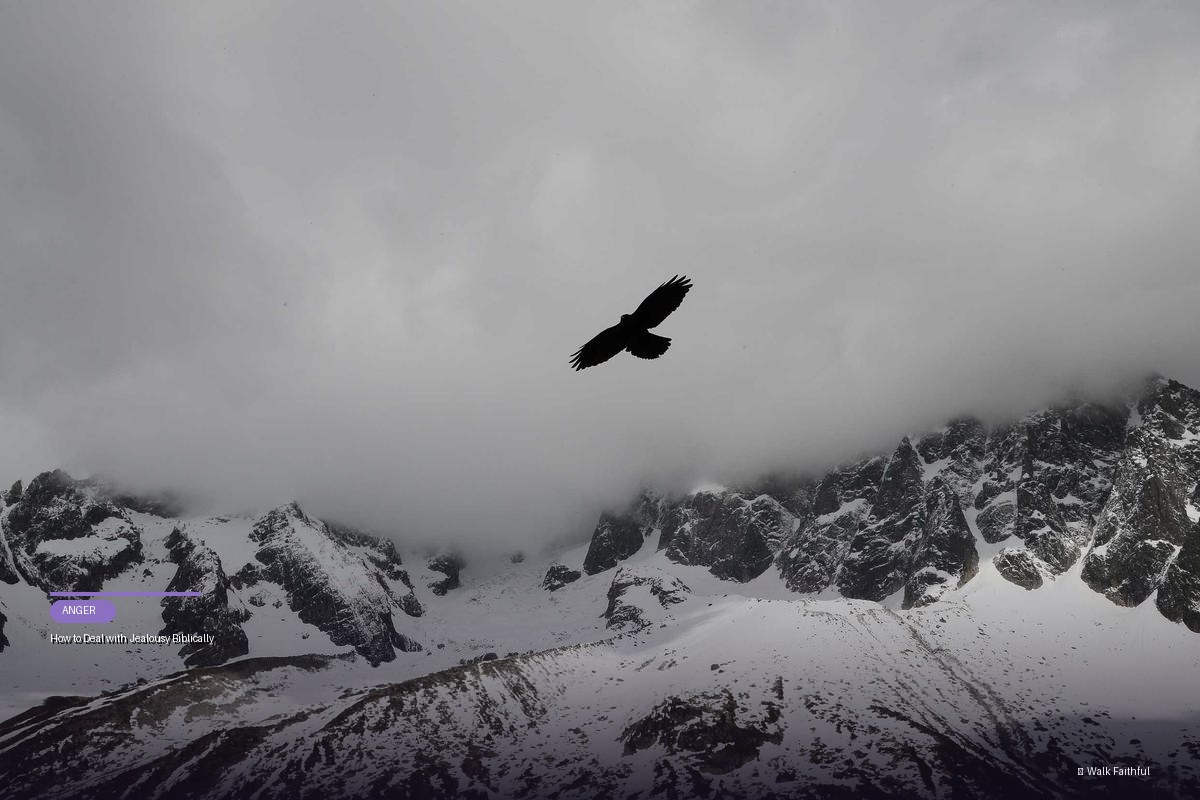 How to Deal with Jealousy Biblically