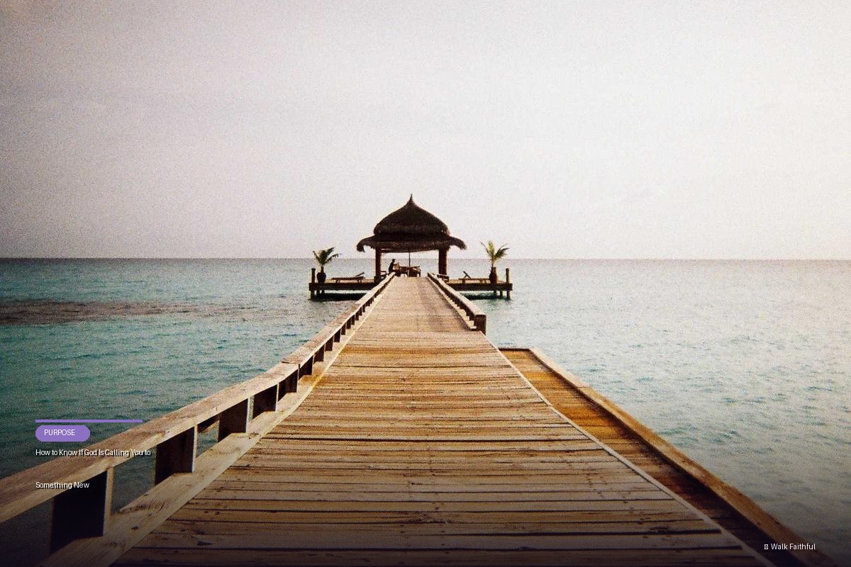 How to Know If God Is Calling You to Something New