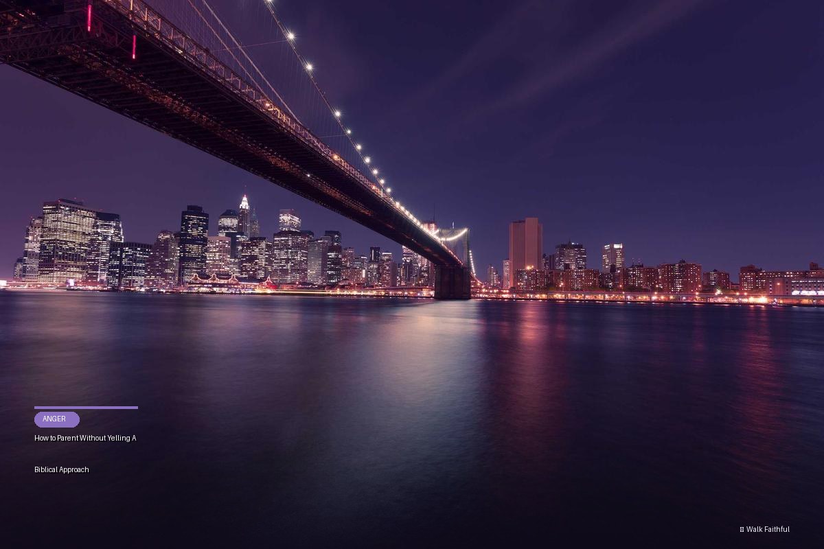 How to Parent Without Yelling A Biblical Approach