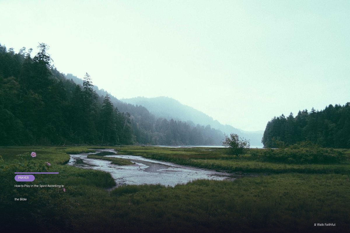 How to Pray in the Spirit According to the Bible