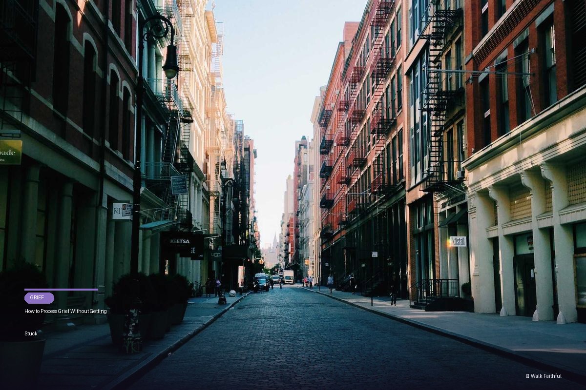 How to Process Grief Without Getting Stuck