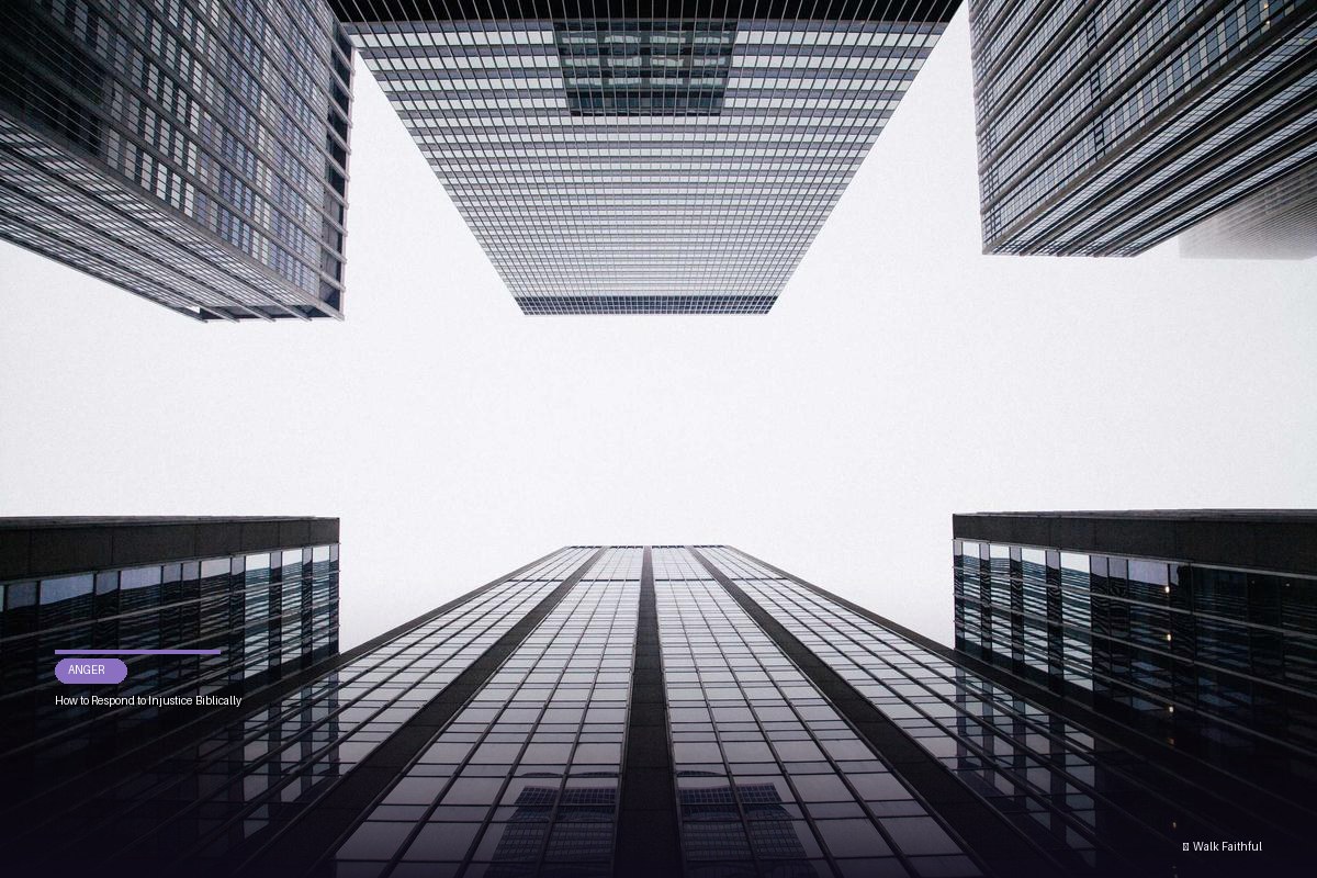 How to Respond to Injustice Biblically