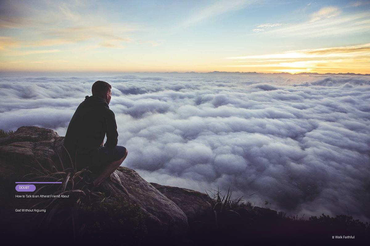How to Talk to an Atheist Friend About God Without Arguing
