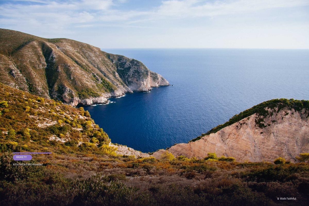 Is It a Sin to Feel Anxious?