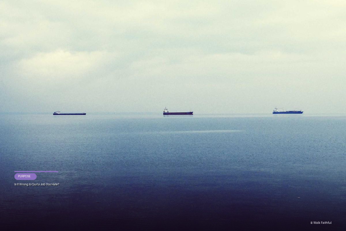 Is It Wrong to Quit a Job You Hate?