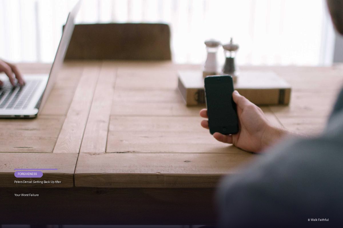 Peter’s Denial: Getting Back Up After Your Worst Failure