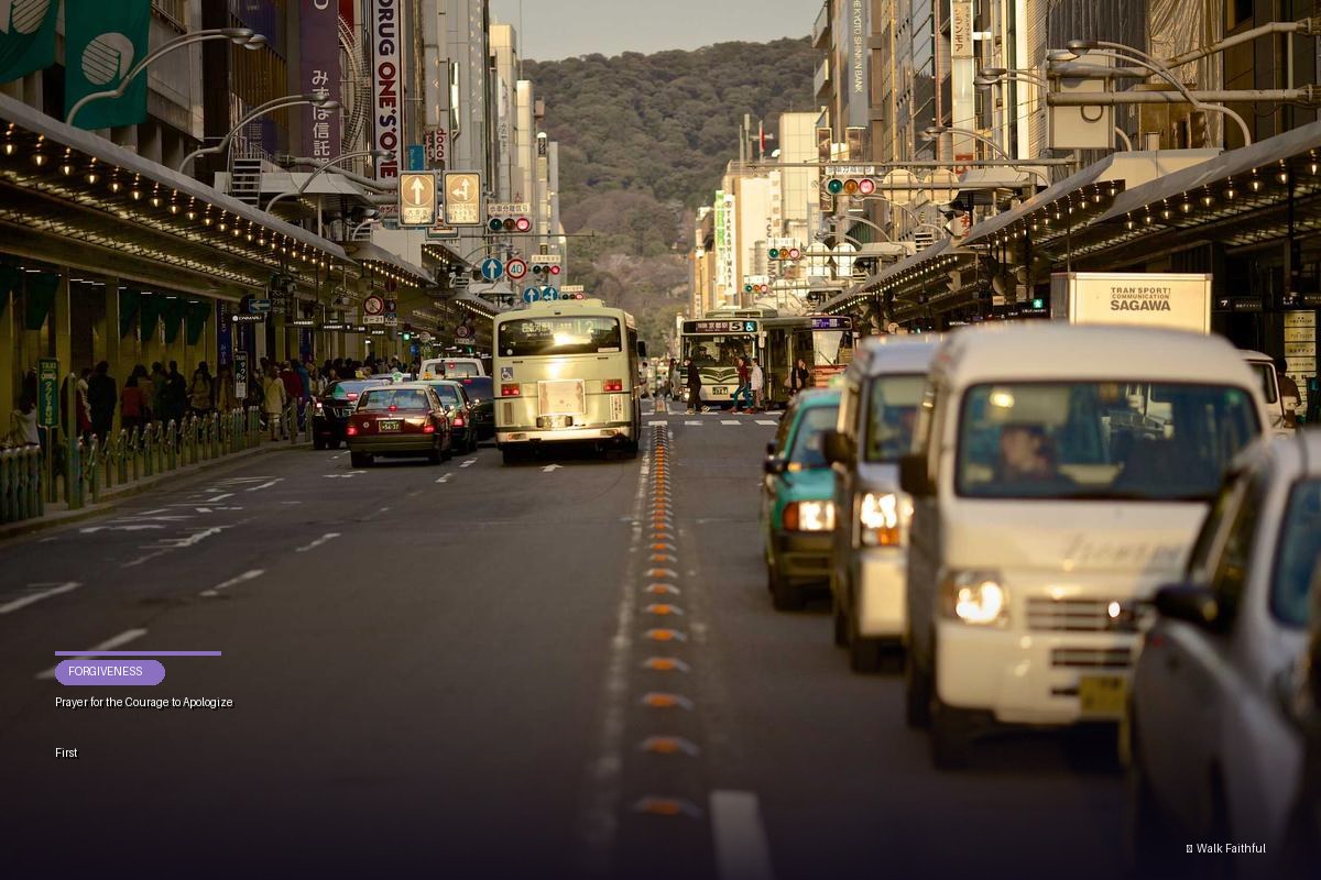 Prayer for the Courage to Apologize First