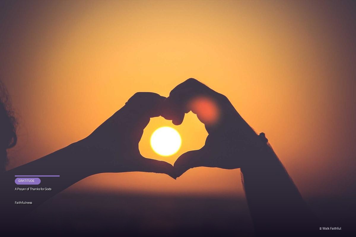 A Prayer of Thanks for God’s Faithfulness