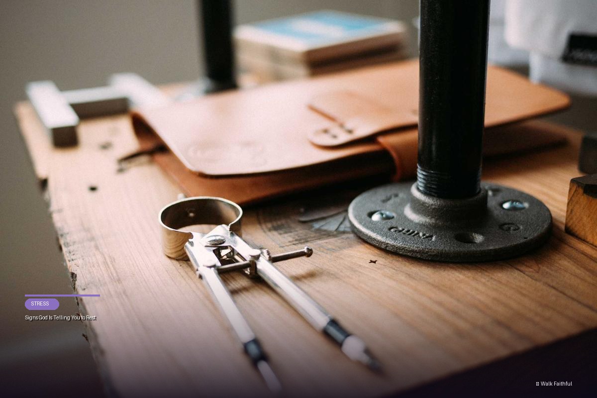 Signs God Is Telling You to Rest