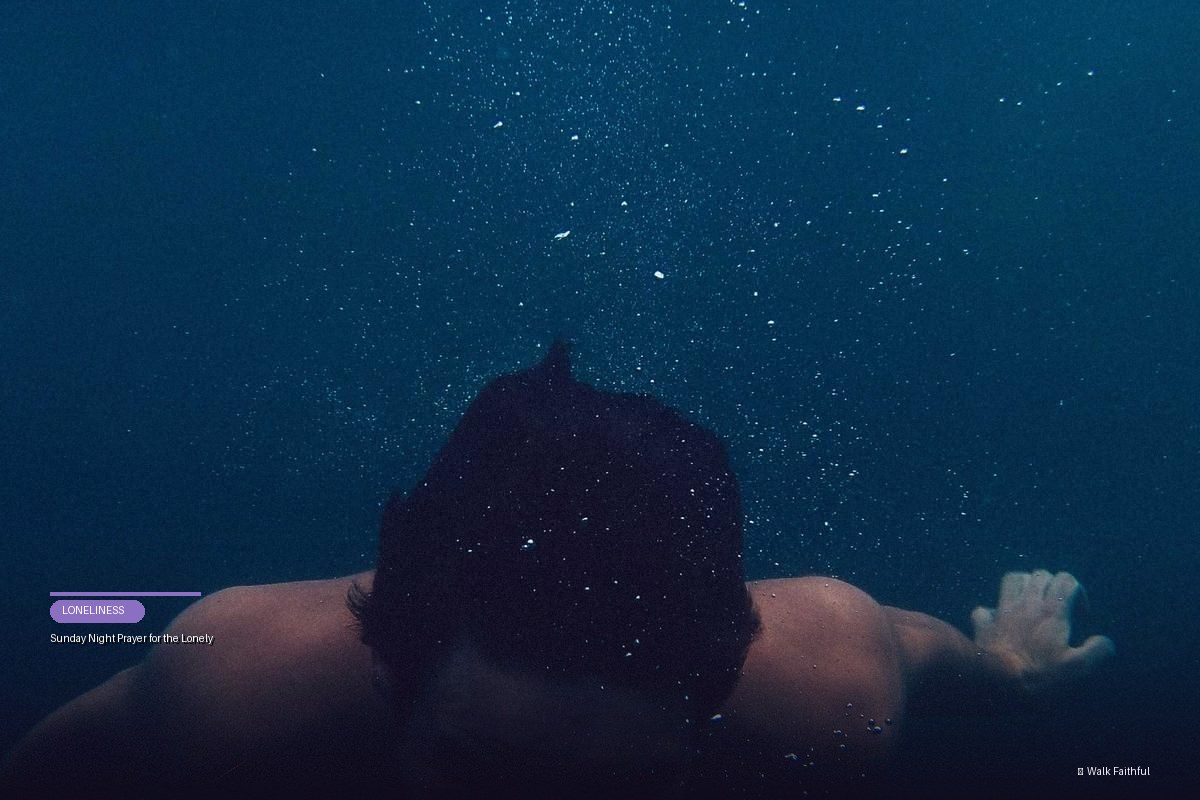 Sunday Night Prayer for the Lonely