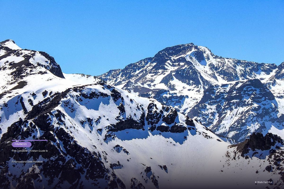 The Complete Christian Guide to Finances and God’s Provision