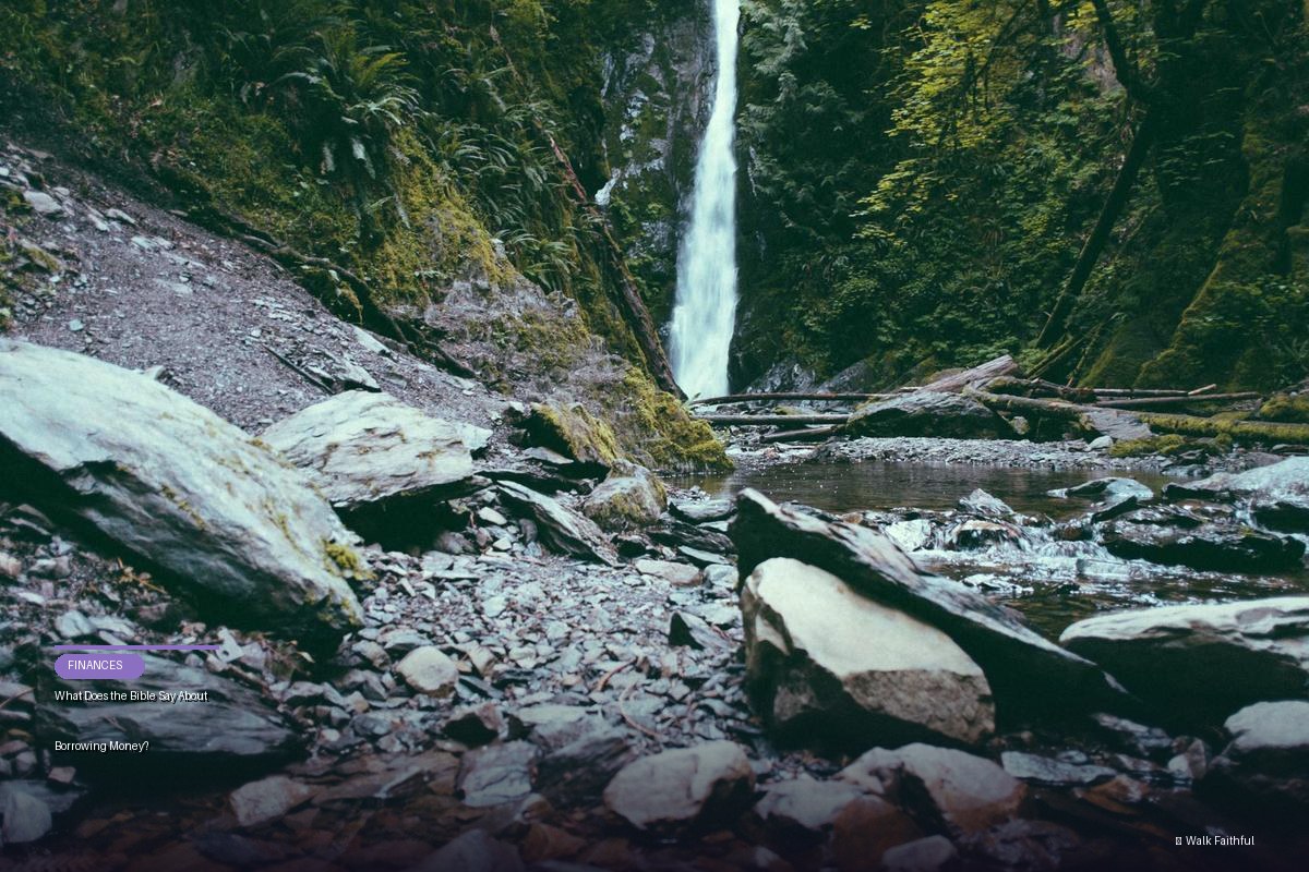 What Does the Bible Say About Borrowing Money?