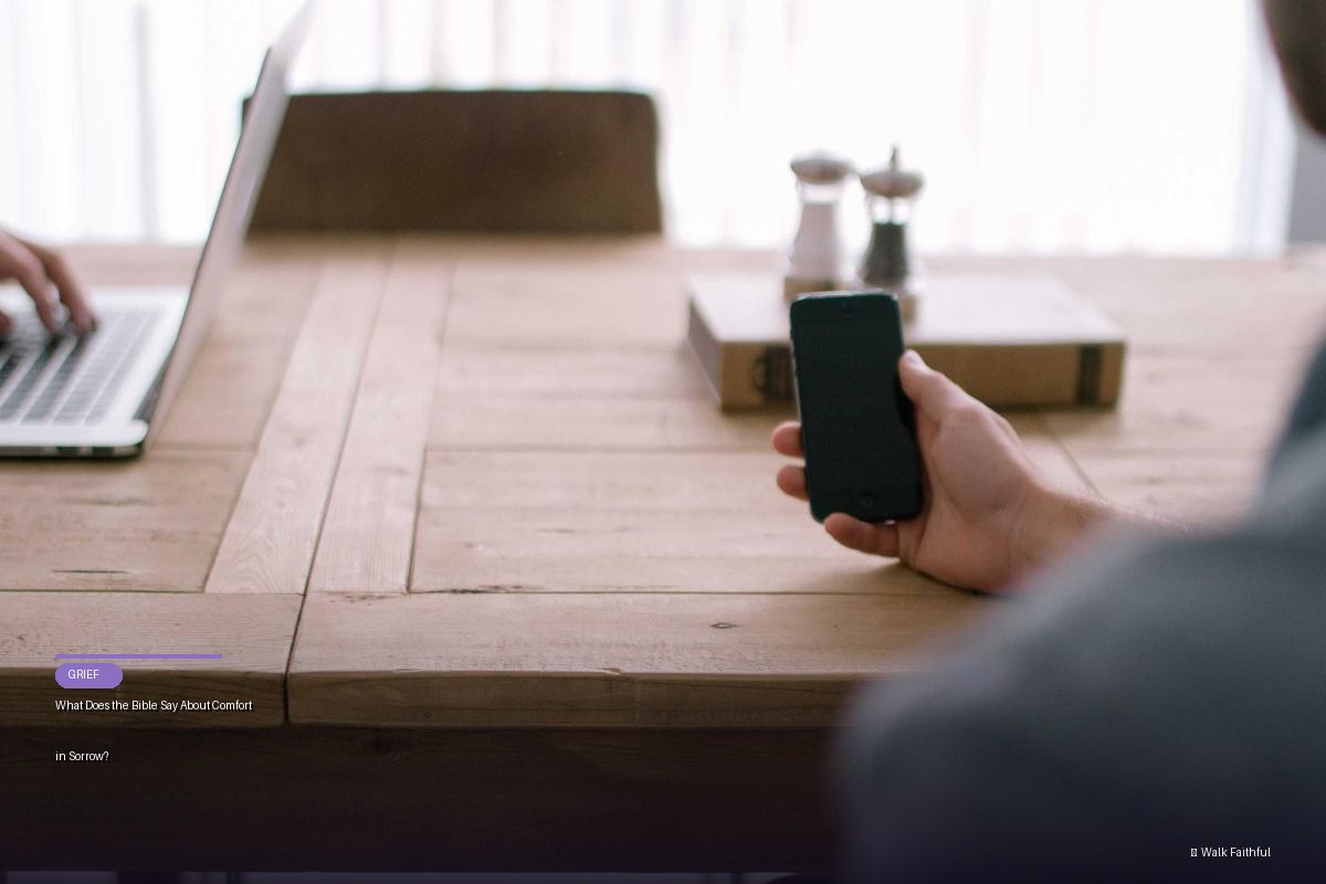 What Does the Bible Say About Comfort in Sorrow?