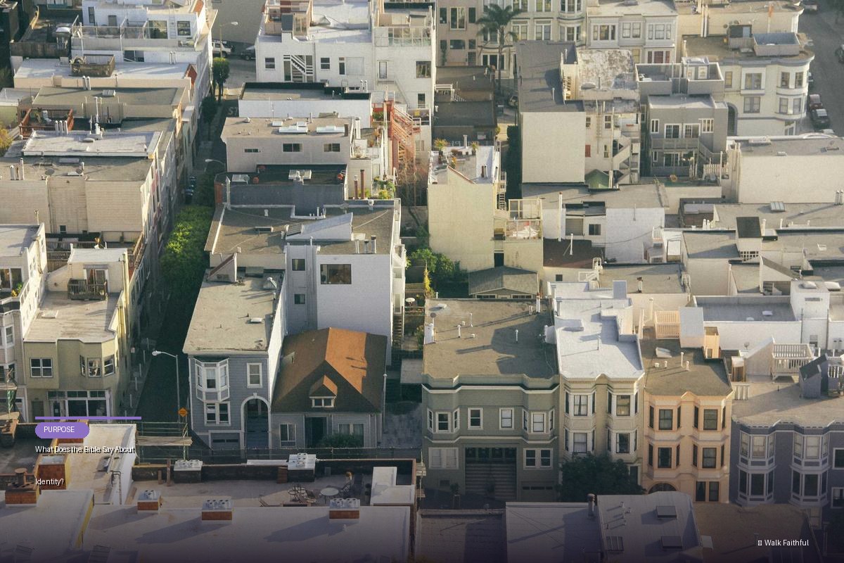 What Does the Bible Say About Identity?