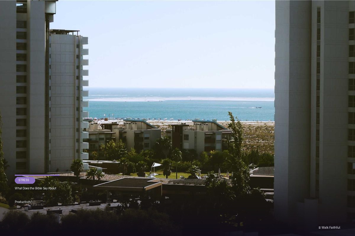 What Does the Bible Say About Productivity?