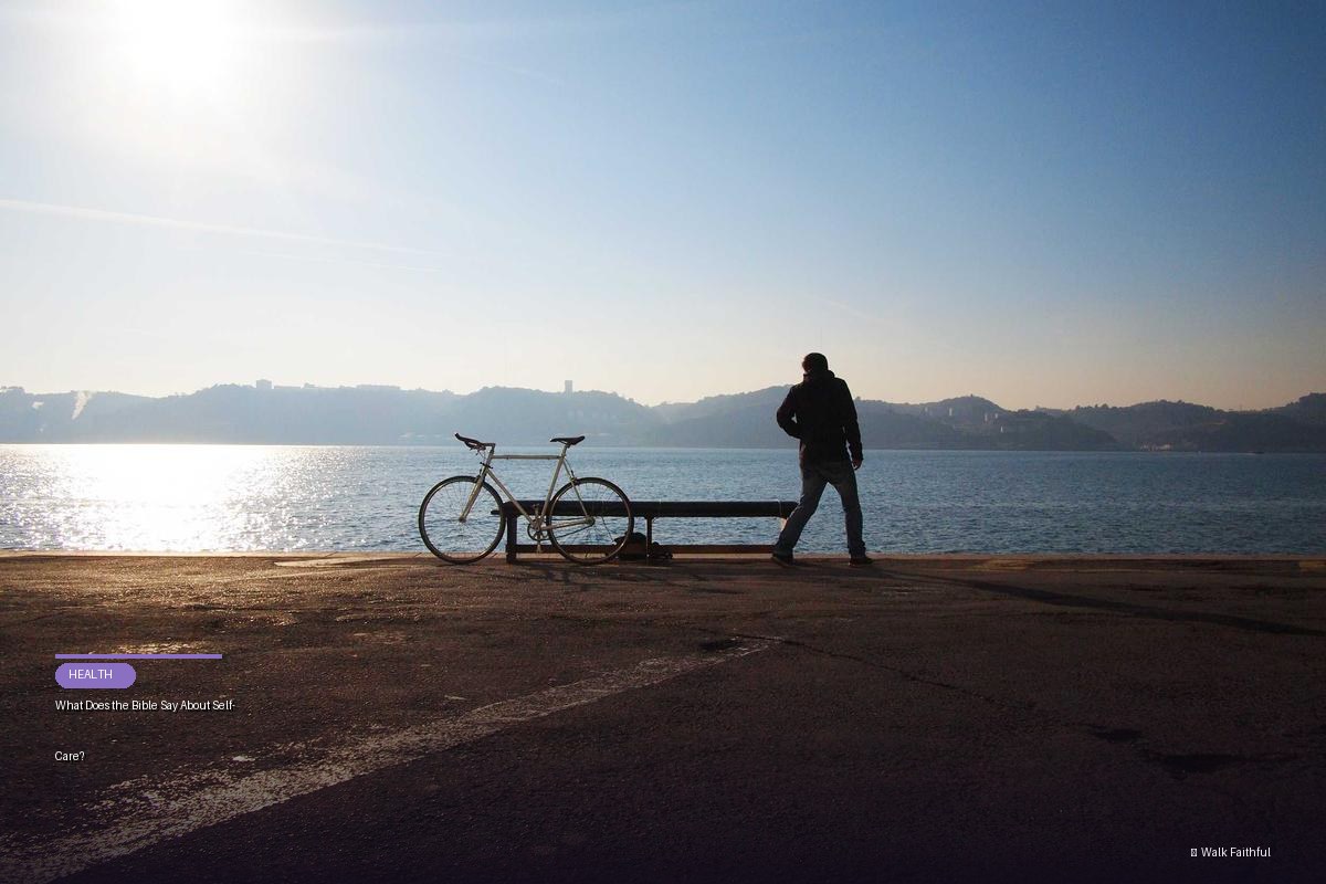 What Does the Bible Say About Self-Care?