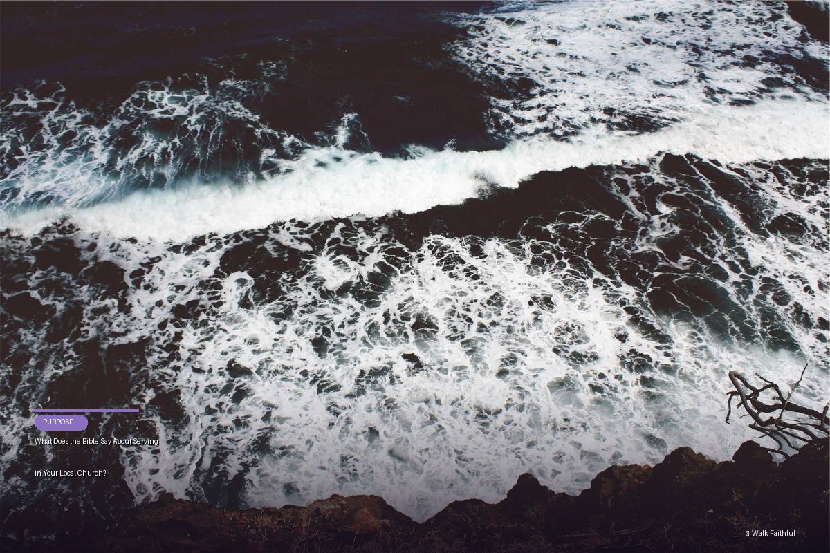 What Does the Bible Say About Serving in Your Local Church?