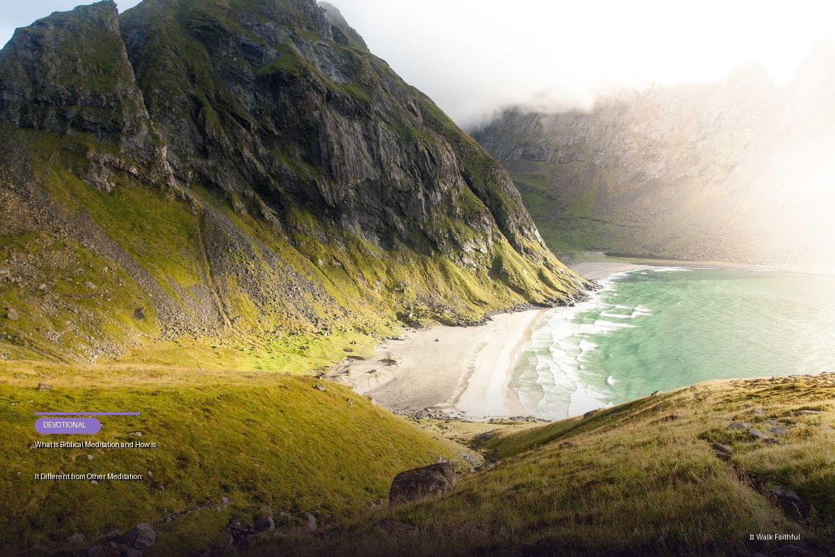What Is Biblical Meditation and How Is It Different from Other Meditation
