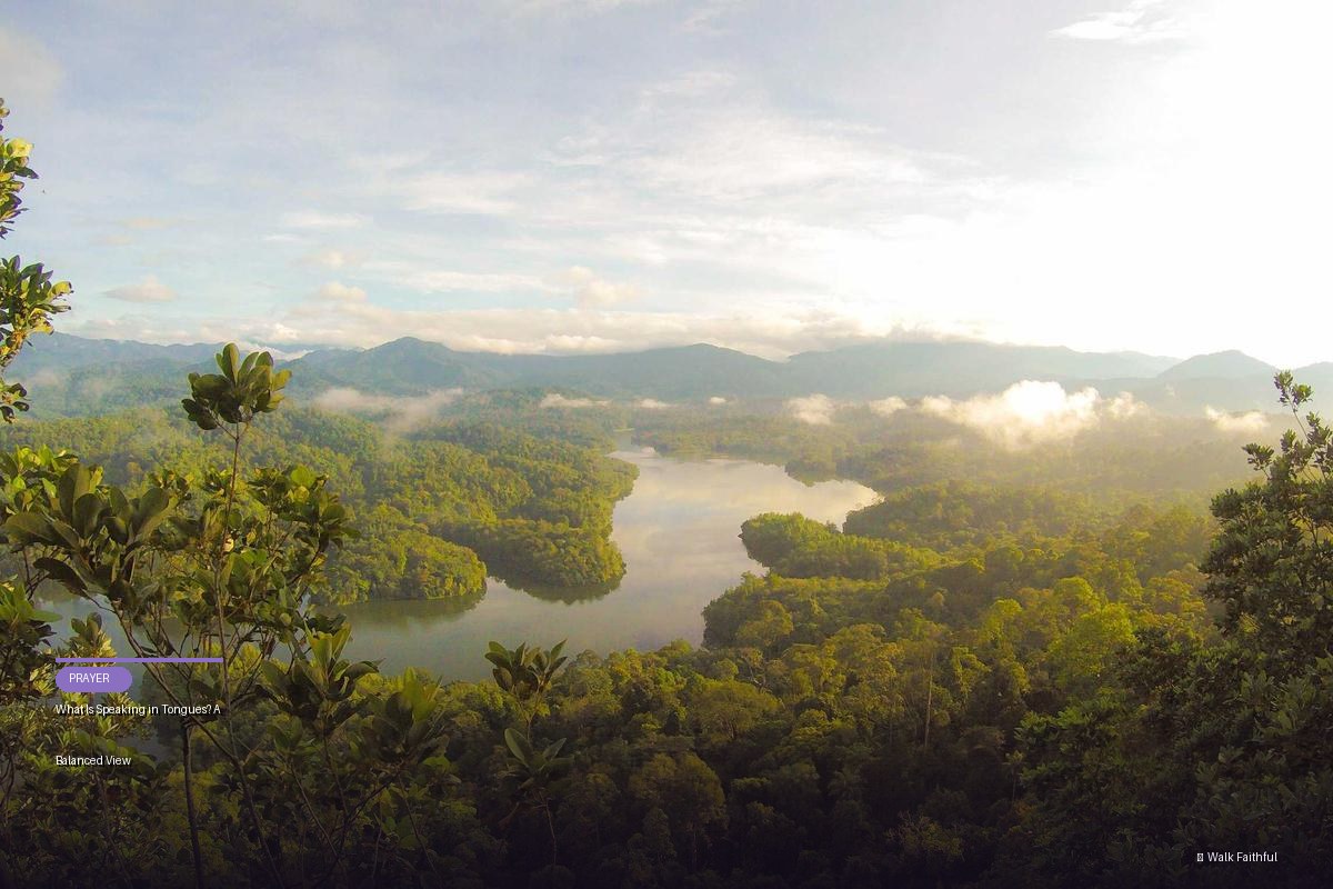 What Is Speaking in Tongues? A Balanced View