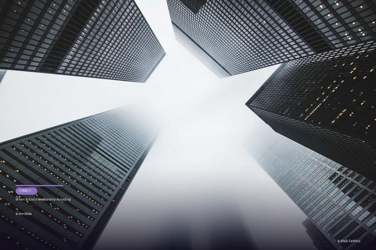 When to End a Relationship According to the Bible