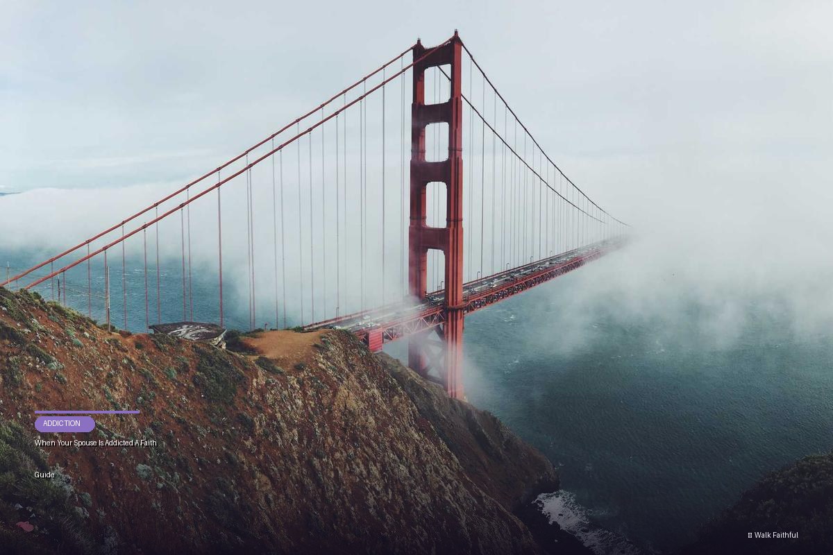 When Your Spouse Is Addicted A Faith Guide