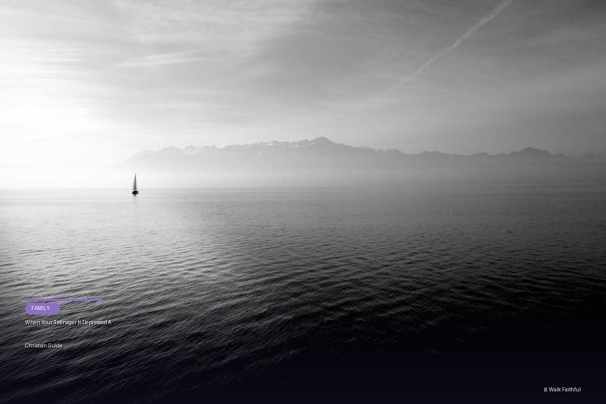 When Your Teenager Is Depressed A Christian Guide