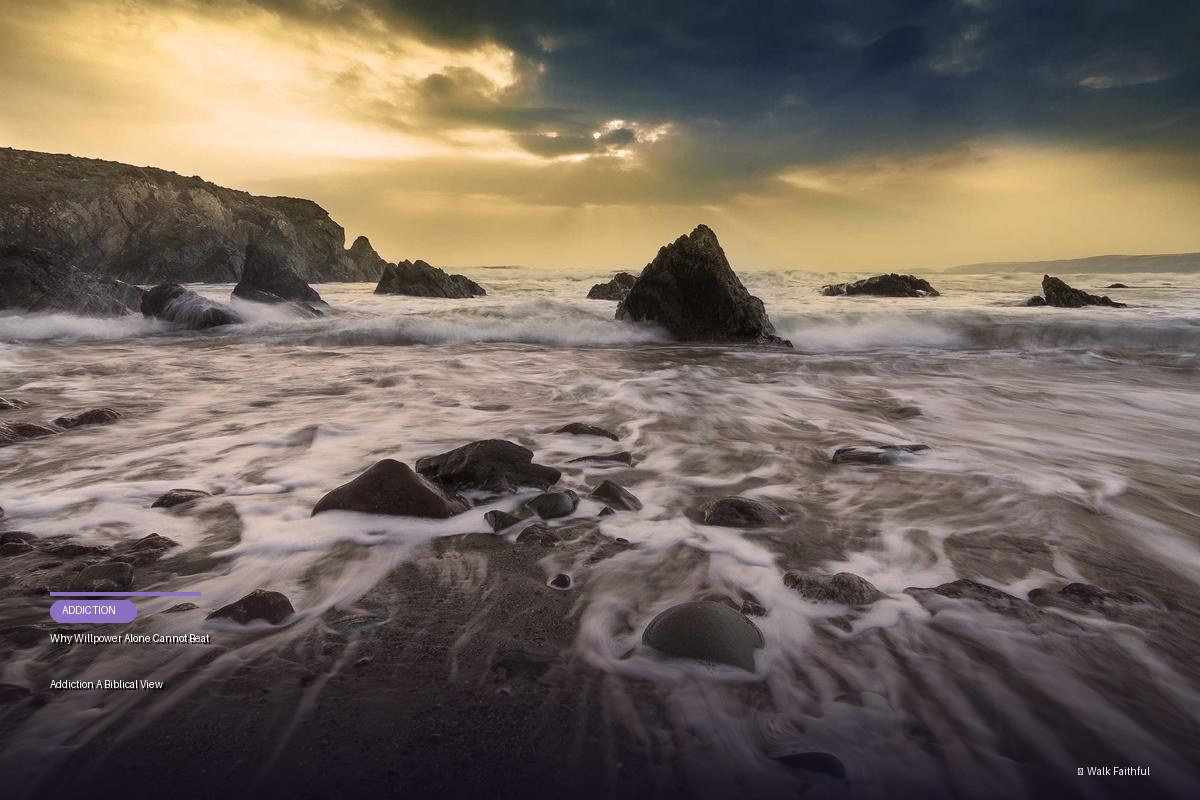 Why Willpower Alone Cannot Beat Addiction A Biblical View